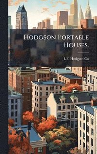 bokomslag Hodgson Portable Houses.