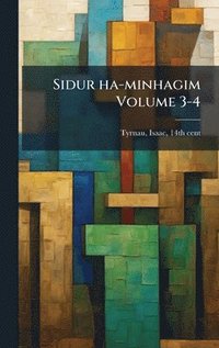 bokomslag Sidur ha-minhagim Volume 3-4