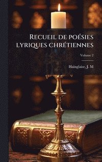 bokomslag Recueil de poÃ©sies lyriques chrÃ©tiennes
