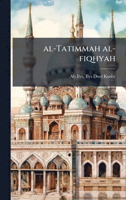bokomslag al-Tatimmah al-fiqhyah