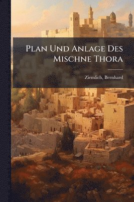 Plan Und Anlage Des Mischne Thora, Häftad