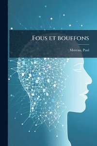 bokomslag Fous et bouffons
