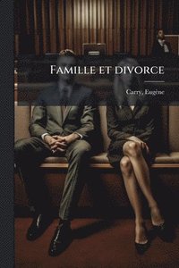 bokomslag Famille et divorce