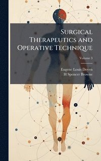 bokomslag Surgical Therapeutics and Operative Technique