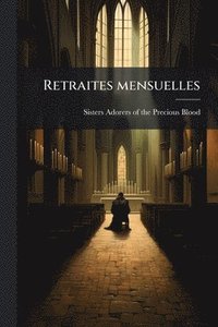 bokomslag Retraites mensuelles