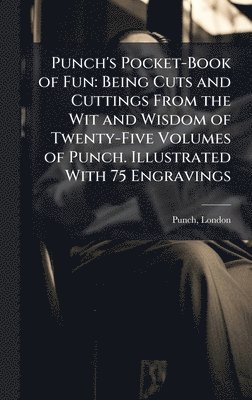London Punch - Punch's Pocket-Book of Fun, Inbunden