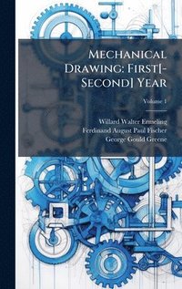 bokomslag Mechanical Drawing: First[-Second] Year