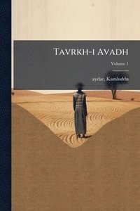 bokomslag Tavrkh-i Avadh