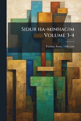 bokomslag Sidur ha-minhagim Volume 3-4