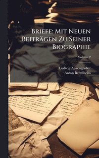 bokomslag Briefe: Mit Neuen BeitrÃ¿gen Zu Seiner Biographie
