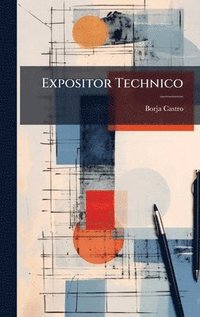 bokomslag Expositor Technico