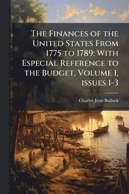 Finances of the United States From 1775 to 1789