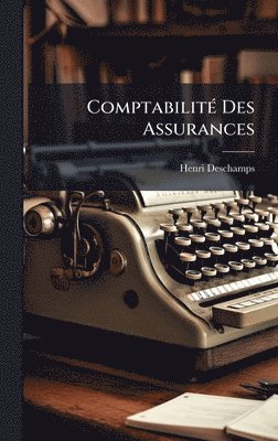 bokomslag ComptabilitÃ(c) Des Assurances