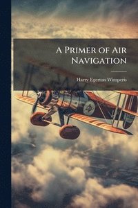 bokomslag Primer of Air Navigation