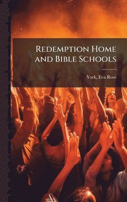 Redemption Home and Bible Schools