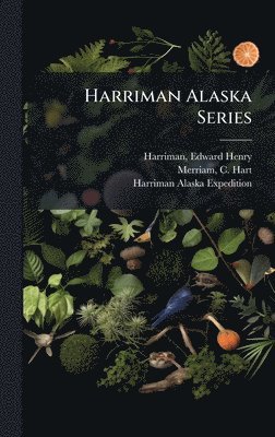 bokomslag Harriman Alaska Series