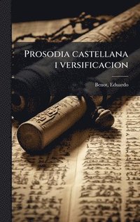 bokomslag Prosodia castellana i versificacion