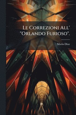 bokomslag Correzioni All' "Orlando Furioso".