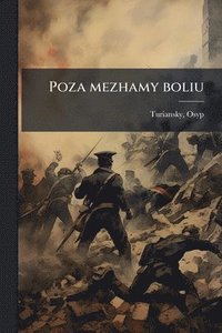 bokomslag Poza mezhamy boliu
