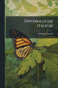 bokomslag Dipterologiae Italicae