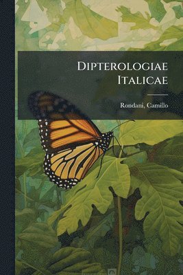bokomslag Dipterologiae Italicae