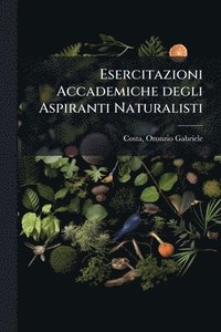 bokomslag Esercitazioni Accademiche degli Aspiranti Naturalisti