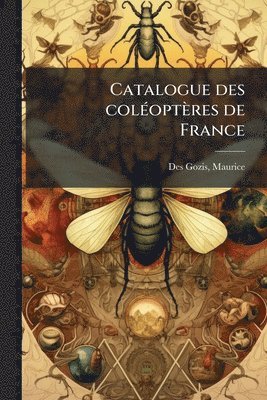 bokomslag Catalogue des colÃ(c)optères de France