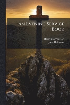 bokomslag An Evening Service Book