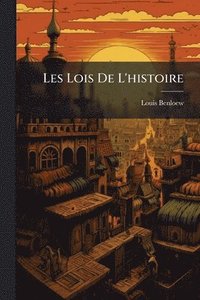 bokomslag Les Lois De L'histoire