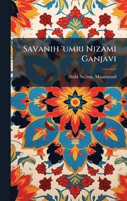 bokomslag Savanih 'umri Nizami Ganjavi