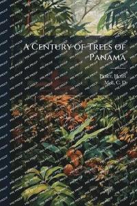 bokomslag Century of Trees of Panama