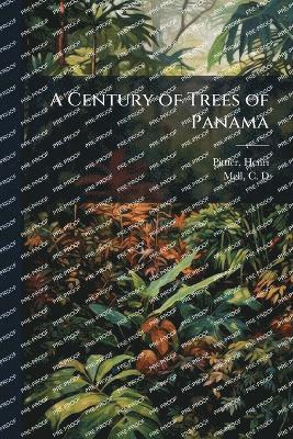 bokomslag Century of Trees of Panama
