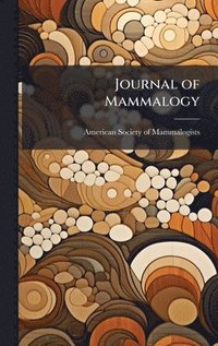 bokomslag Journal of Mammalogy