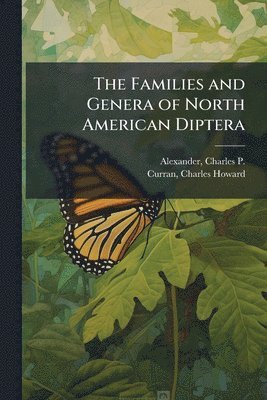 bokomslag Families and Genera of North American Diptera