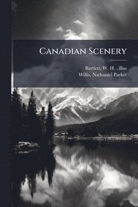 bokomslag Canadian Scenery