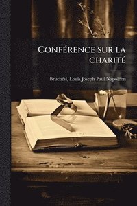 bokomslag ConfÃ(c)rence sur la charitÃ(c)