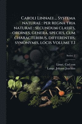 bokomslag Caroli Linnaei ... Systema naturae
