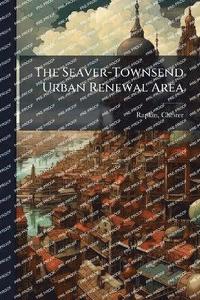 bokomslag Seaver-Townsend Urban Renewal Area
