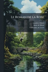 bokomslag Roman de la Rose