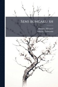 bokomslag Sens bungaku sh