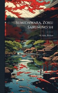 bokomslag Sumidawara, Zoku Sarumino sh