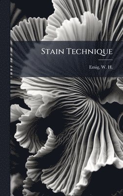 bokomslag Stain Technique