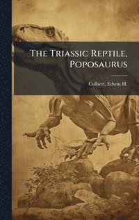 bokomslag Triassic Reptile, Poposaurus