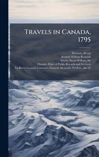 bokomslag Travels in Canada, 1795
