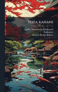 bokomslag Tota kahani