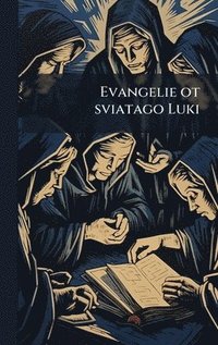 bokomslag Evangelie ot sviatago Luki