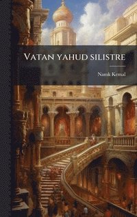 bokomslag Vatan yahud silistre