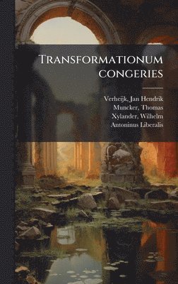 Transformationum congeries