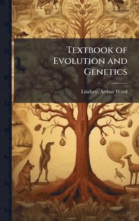 bokomslag Textbook of Evolution and Genetics