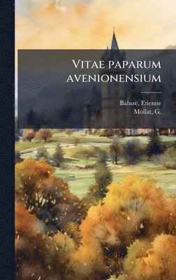 Etienne Baluze, G 1877- Mollat - Vitae paparum avenionensium, Inbunden